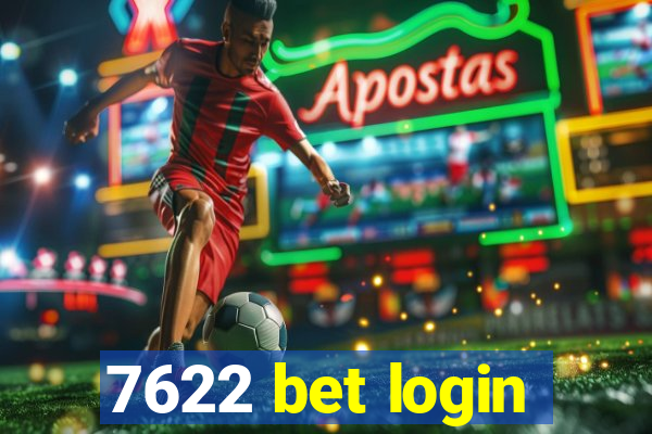 7622 bet login